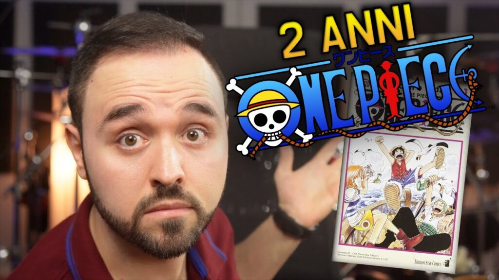 Ho letto ONE PIECE in DUE anni