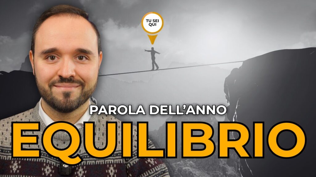 EQUILIBRIO La mia parola del 2025